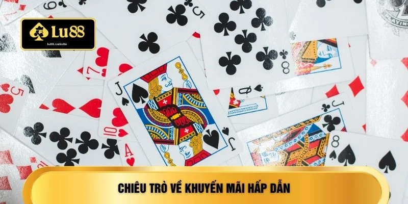 Chiêu trò về khuyến mãi hấp dẫn