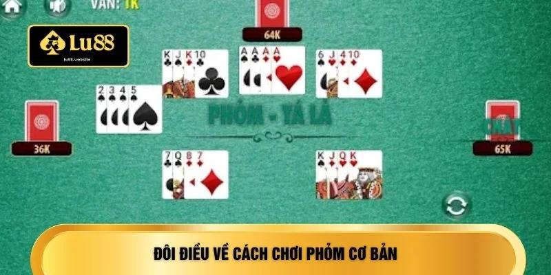 Đôi điều về cách chơi phỏm cơ bản